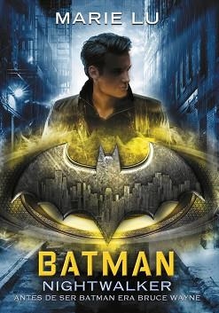 BATMAN: NIGHTWALKER (DC ICONS 2) | 9788490439203 | LU, MARIE | Llibreria Aqualata | Comprar libros en catalán y castellano online | Comprar libros Igualada