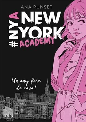 NEW YORK ACADEMY 1. UN ANY FORA DE CASA! | 9788490439388 | PUNSET, ANA | Llibreria Aqualata | Comprar llibres en català i castellà online | Comprar llibres Igualada