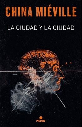 CIUDAD Y LA CIUDAD, LA | 9788417347116 | MIÉVILLE, CHINA | Llibreria Aqualata | Comprar libros en catalán y castellano online | Comprar libros Igualada