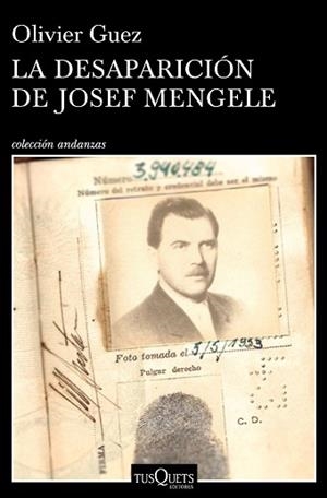 DESAPARICIÓN DE JOSEF MENGELE, LA | 9788490665374 | GUEZ, OLIVIER | Llibreria Aqualata | Comprar libros en catalán y castellano online | Comprar libros Igualada