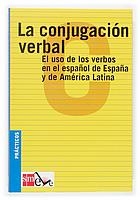 CONJUGACION VERBAL, LA. EL USO DE LOS VERBOS EN EL ESPAÑOL D | 9788434885455 | Llibreria Aqualata | Comprar libros en catalán y castellano online | Comprar libros Igualada