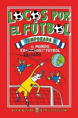LOCOS POR EL FÚTBOL. TEMPORADA 2 | 9788417092733 | BELLOS, ALEX / LYTTLETON, BEN | Llibreria Aqualata | Comprar libros en catalán y castellano online | Comprar libros Igualada