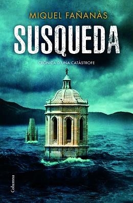 SUSQUEDA | 9788466423823 | FAÑANÀS, MIQUEL | Llibreria Aqualata | Comprar llibres en català i castellà online | Comprar llibres Igualada