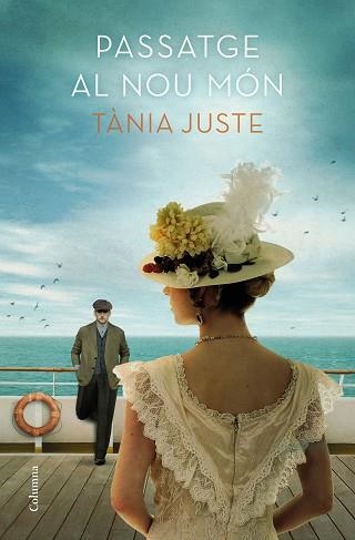 PASSATGE AL NOU MÓN | 9788466423847 | JUSTE, TÀNIA | Llibreria Aqualata | Comprar llibres en català i castellà online | Comprar llibres Igualada