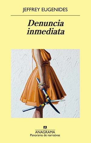 DENUNCIA INMEDIATA | 9788433980076 | EUGENIDES, JEFFREY | Llibreria Aqualata | Comprar libros en catalán y castellano online | Comprar libros Igualada