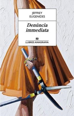 DENÚNCIA IMMEDIATA | 9788433915597 | EUGENIDES, JEFFREY | Llibreria Aqualata | Comprar libros en catalán y castellano online | Comprar libros Igualada