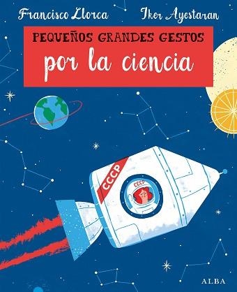 PEQUEÑOS GRANDES GESTOS POR LA CIENCIA | 9788490654330 | LLORCA, FRANCISCO | Llibreria Aqualata | Comprar llibres en català i castellà online | Comprar llibres Igualada