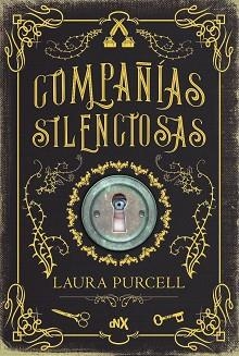 COMPAÑIAS SILENCIOSAS | 9788494731051 | PURCELL, LAURA | Llibreria Aqualata | Comprar libros en catalán y castellano online | Comprar libros Igualada