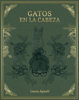 GATOS EN LA CABEZA | 9788416890415 | AGUSTÍ, LAURA | Llibreria Aqualata | Comprar libros en catalán y castellano online | Comprar libros Igualada