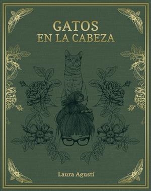 GATOS EN LA CABEZA | 9788416890415 | AGUSTÍ, LAURA | Llibreria Aqualata | Comprar llibres en català i castellà online | Comprar llibres Igualada
