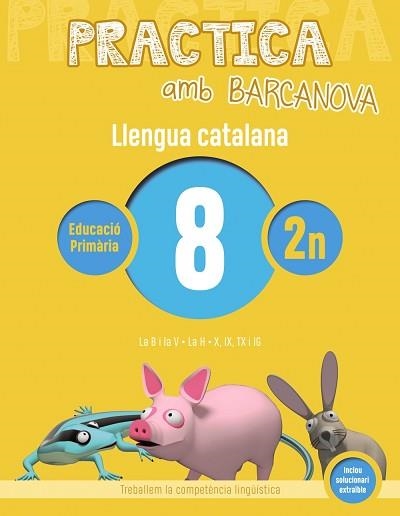 PRACTICA AMB BARCANOVA. LLENGUA CATALANA 8 | 9788448945091 | Llibreria Aqualata | Comprar llibres en català i castellà online | Comprar llibres Igualada