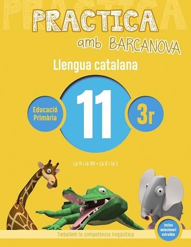 PRACTICA AMB BARCANOVA. LLENGUA CATALANA 11 | 9788448945121 | Llibreria Aqualata | Comprar llibres en català i castellà online | Comprar llibres Igualada