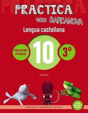 PRACTICA CON BARCANOVA. LENGUA CASTELLANA 10 | 9788448945350 | CAMPS, MONTSE/SERRA, LLUÏSA | Llibreria Aqualata | Comprar libros en catalán y castellano online | Comprar libros Igualada