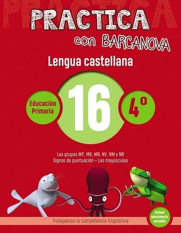 PRACTICA CON BARCANOVA. LENGUA CASTELLANA 16 | 9788448945411 | Llibreria Aqualata | Comprar llibres en català i castellà online | Comprar llibres Igualada