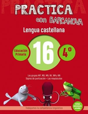 PRACTICA CON BARCANOVA. LENGUA CASTELLANA 16 | 9788448945411 | Llibreria Aqualata | Comprar libros en catalán y castellano online | Comprar libros Igualada