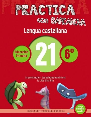 PRACTICA CON BARCANOVA. LENGUA CASTELLANA 21 | 9788448945466 | Llibreria Aqualata | Comprar llibres en català i castellà online | Comprar llibres Igualada