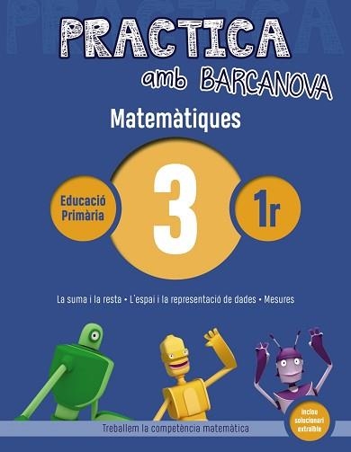 PRACTICA AMB BARCANOVA. MATEMÀTIQUES 3 | 9788448945527 | Llibreria Aqualata | Comprar llibres en català i castellà online | Comprar llibres Igualada