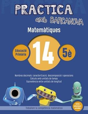 PRACTICA AMB BARCANOVA. MATEMÀTIQUES 14 | 9788448945633 | Llibreria Aqualata | Comprar libros en catalán y castellano online | Comprar libros Igualada