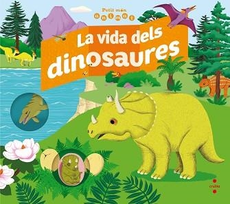 VIDA DELS DINOSAURES, LA | 9788466143691 | PANAFIEU, JEAN-BAPTISTE DE | Llibreria Aqualata | Comprar libros en catalán y castellano online | Comprar libros Igualada