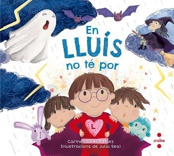 EN LLUIS NO TE POR | 9788466144094 | GIL MARTÍNEZ, CARMEN | Llibreria Aqualata | Comprar libros en catalán y castellano online | Comprar libros Igualada