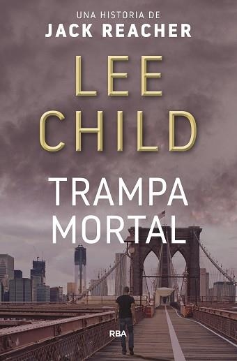 TRAMPA MORTAL | 9788490562796 | CHILD, LEE | Llibreria Aqualata | Comprar libros en catalán y castellano online | Comprar libros Igualada