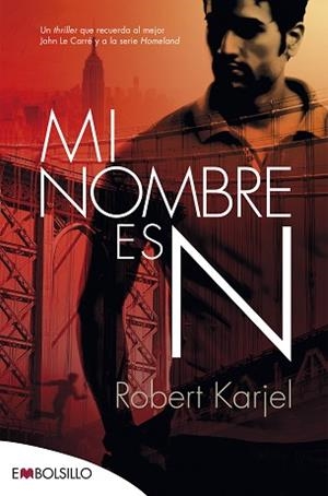 MI NOMBRE ES N | 9788416087495 | KARJEL , ROBERT | Llibreria Aqualata | Comprar libros en catalán y castellano online | Comprar libros Igualada