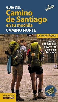 CAMINO DE SANTIAGO EN TU MOCHILA, EL. CAMINO NORTE | 9788491581017 | POMBO RODRÍGUEZ, ANTÓN | Llibreria Aqualata | Comprar libros en catalán y castellano online | Comprar libros Igualada