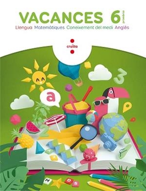 VACANCES 6 PRIMÀRIA | 9788466144315 | BK PUBLISING, / CANYELLES ROCA, ANNA / MODREGO, ROSA | Llibreria Aqualata | Comprar libros en catalán y castellano online | Comprar libros Igualada