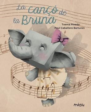 CANCO DE LA BRUNA, LA | 9788417272074 | PINEDO, TXEMA / CABALLERO BARTUREN, PAUL | Llibreria Aqualata | Comprar libros en catalán y castellano online | Comprar libros Igualada