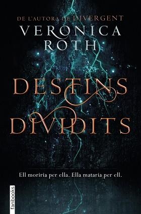 DESTINS DIVIDITS | 9788416716913 | ROTH, VERONICA | Llibreria Aqualata | Comprar libros en catalán y castellano online | Comprar libros Igualada