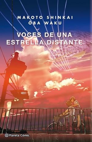 VOCES DE UNA ESTRELLA DISTANTE (NOVELA) | 9788491467977 | SHINKAI, MAKOTO / OBA, WAKU | Llibreria Aqualata | Comprar libros en catalán y castellano online | Comprar libros Igualada