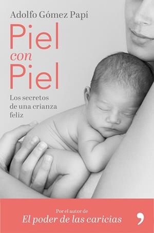 PIEL CON PIEL | 9788499986579 | GÓMEZ PAPÍ, ADOLFO | Llibreria Aqualata | Comprar libros en catalán y castellano online | Comprar libros Igualada