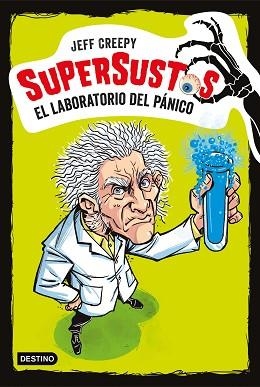 SUPERSUSTOS. EL LABORATORIO DEL PÁNICO | 9788408187141 | CREEPY, JEFF | Llibreria Aqualata | Comprar llibres en català i castellà online | Comprar llibres Igualada