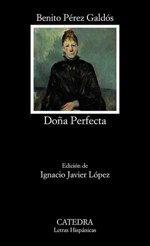 DOÑA PERFECTA | 9788437637396 | PÉREZ GALDÓS, BENITO | Llibreria Aqualata | Comprar llibres en català i castellà online | Comprar llibres Igualada