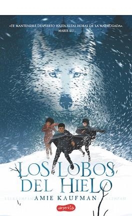 LOBOS DEL HIELO, LOS | 9788417222130 | KAUFMAN, AMIE | Llibreria Aqualata | Comprar llibres en català i castellà online | Comprar llibres Igualada