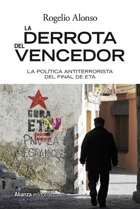 DERROTA DEL VENCEDOR, LA | 9788491811343 | ALONSO, ROGELIO | Llibreria Aqualata | Comprar libros en catalán y castellano online | Comprar libros Igualada