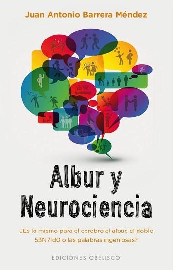 ALBUR Y NEUROCIENCIA | 9788491113416 | BARRERA MÉNDEZ, JUAN ANTONIO | Llibreria Aqualata | Comprar libros en catalán y castellano online | Comprar libros Igualada