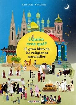 QUIÉN CREE QUÉ? | 9788417108571 | WILLS, ANNA/TOMM, NORA | Llibreria Aqualata | Comprar libros en catalán y castellano online | Comprar libros Igualada