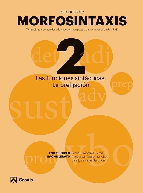 PRÁCTICAS MORFOSINTAXIS 2 LAS FUNCIONES SINTÁCTICAS. LA PREFIJACIÓN I | 9788421866030 | AAVV | Llibreria Aqualata | Comprar libros en catalán y castellano online | Comprar libros Igualada