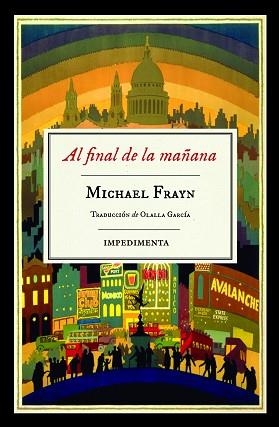 AL FINAL DE LA MAÑANA | 9788417115579 | FRAYN, MICHAEL | Llibreria Aqualata | Comprar libros en catalán y castellano online | Comprar libros Igualada