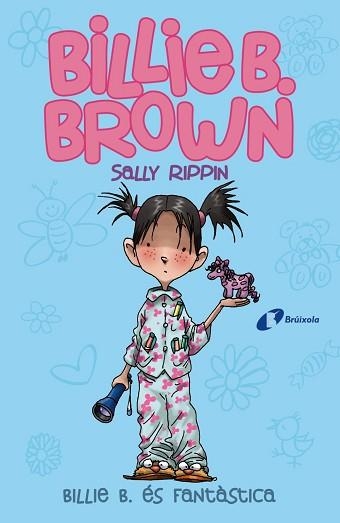 BILLIE B. BROWN, 2. BILLIE B. ÉS FANTÀSTICA | 9788499069166 | RIPPIN, SALLY | Llibreria Aqualata | Comprar libros en catalán y castellano online | Comprar libros Igualada