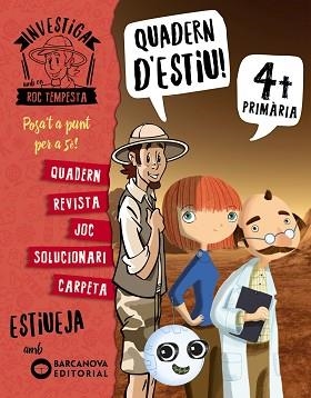 INVESTIGA AMB EN ROC TEMPESTA. QUADERN D'ESTIU 4T | 9788448944858 | MURILLO, NÚRIA / CERDÀ, XIMO | Llibreria Aqualata | Comprar llibres en català i castellà online | Comprar llibres Igualada