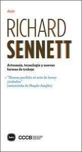 ARTESANÍA, TECNOLOGÍA Y NUEVAS FORMAS DE TRABAJO | 9788492946495 | SENNETT, RICHARD | Llibreria Aqualata | Comprar llibres en català i castellà online | Comprar llibres Igualada