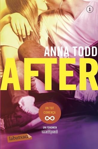 AFTER 1. ON TOT COMENÇA | 9788417031992 | TODD, ANNA | Llibreria Aqualata | Comprar libros en catalán y castellano online | Comprar libros Igualada