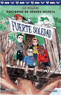 SOCIEDAD DE HÉROES SECRETA II. FUERTE SOLEDAD | 9788417036645 | FRIDOLFS, DEREK | Llibreria Aqualata | Comprar libros en catalán y castellano online | Comprar libros Igualada