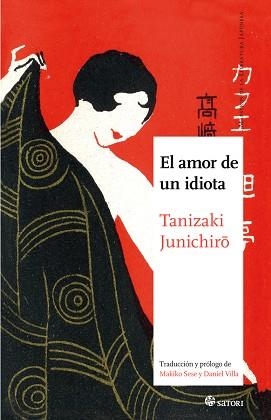 AMOR DE UN IDIOTA, EL | 9788417419035 | JUNICHIRO, TANIZAKI | Llibreria Aqualata | Comprar libros en catalán y castellano online | Comprar libros Igualada