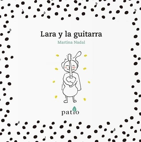 LARA Y LA GUITARRA | 9788417376178 | NADAL, MARTINA | Llibreria Aqualata | Comprar llibres en català i castellà online | Comprar llibres Igualada