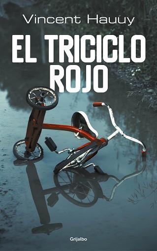 TRICICLO ROJO, EL | 9788425356568 | HAUUY, VINCENT | Llibreria Aqualata | Comprar libros en catalán y castellano online | Comprar libros Igualada