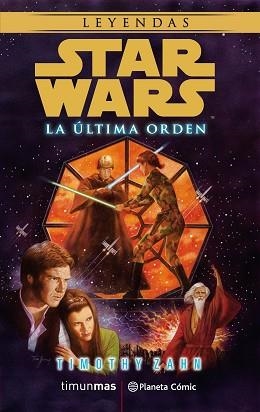 STAR WARS. LA ÚLTIMA ORDEN (NOVELA) | 9788491468899 | ZAHN, TIMOTHY | Llibreria Aqualata | Comprar libros en catalán y castellano online | Comprar libros Igualada