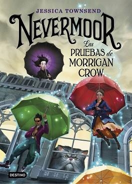 NEVERMOOR 1. LAS PRUEBAS DE MORRIGAN CROW | 9788408187646 | TOWNSEND, JESSICA | Llibreria Aqualata | Comprar libros en catalán y castellano online | Comprar libros Igualada